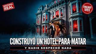 Construyó un hotel diseñado para matar durante la Feria Mundial | H.H. Holmes#casoreal#terror