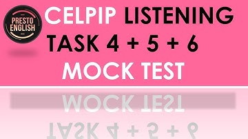 CELPIP Listening Mock Test - Part 4 to 6 - Find out your score in 2025, PrestoEnglish.com
