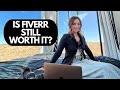 Fiverr has changed is freelancing on fiverr still worth it