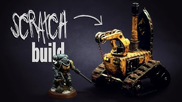 Scratch Building Warhammer 40k Galvanic Servohauler