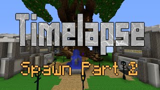 Minecraft Timelapse: Spawn Part 2 - The Shops