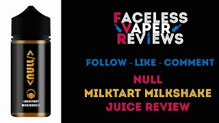 Juice Review: Milktart Milkshake by Null Eliquid