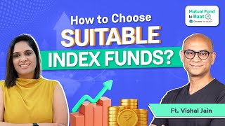 How to pick the right index mutual funds | MF Ki Baat with Vishal Jain