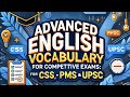 ADVANCED ENGLISH VOCABULARY (Part_3) || CSS PMS UPSC IAS EXAMS ENGLISH VOCABULARY || C2