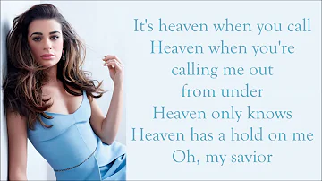 Lea Michele ~ Heavenly ~ Lyrics