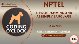 NPTEL C Programming and Assembly Language Week 1 QUIZ Solution July-October 2025 IIT Madras screenshot 5