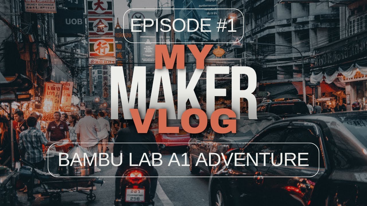 Maker Vlog #1 purchased some Bambu Lab A1 printers - YouTube