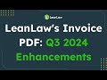 LeanLaw's Invoice PDF: Q3 2024 Enhancements