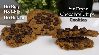 Chocolate Chips Cookies In Air Fryer | No Egg No Milk No Butter Cookies