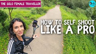 How I Shoot Videos On A Solo Trip | The Solo Female Traveller Ep: 17 | Curly Tales