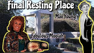 Graves Of the Fabulous Moolah and Mae Young - Hall of Fame Women’s Wrestlers