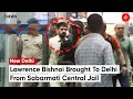 Gangster lawrence bishnoi brought to delhi from ahmedabads sabarmati central jail  indian express