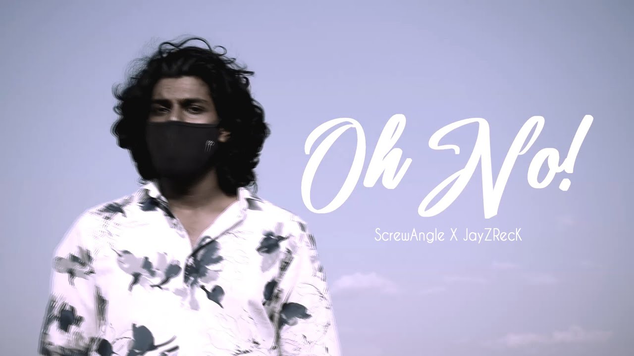 Watch Oh No! | ScrewAngle X JayZRecK | Official Music Video on YouTube Watch Oh No! | ScrewAngle X JayZRecK | Official Music Video on YouTube