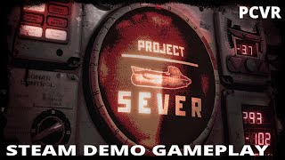 Project SEVER (PCVR) FREE STEAM DEMO AVAILABLE NOW!! | VERY NICE VR SUBMARINE GAME |