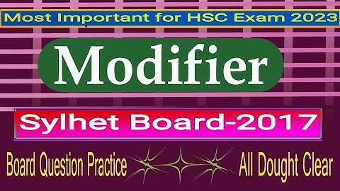 Modifier Sylhet Board 2017 || HSC English Modifier Board Question Practice