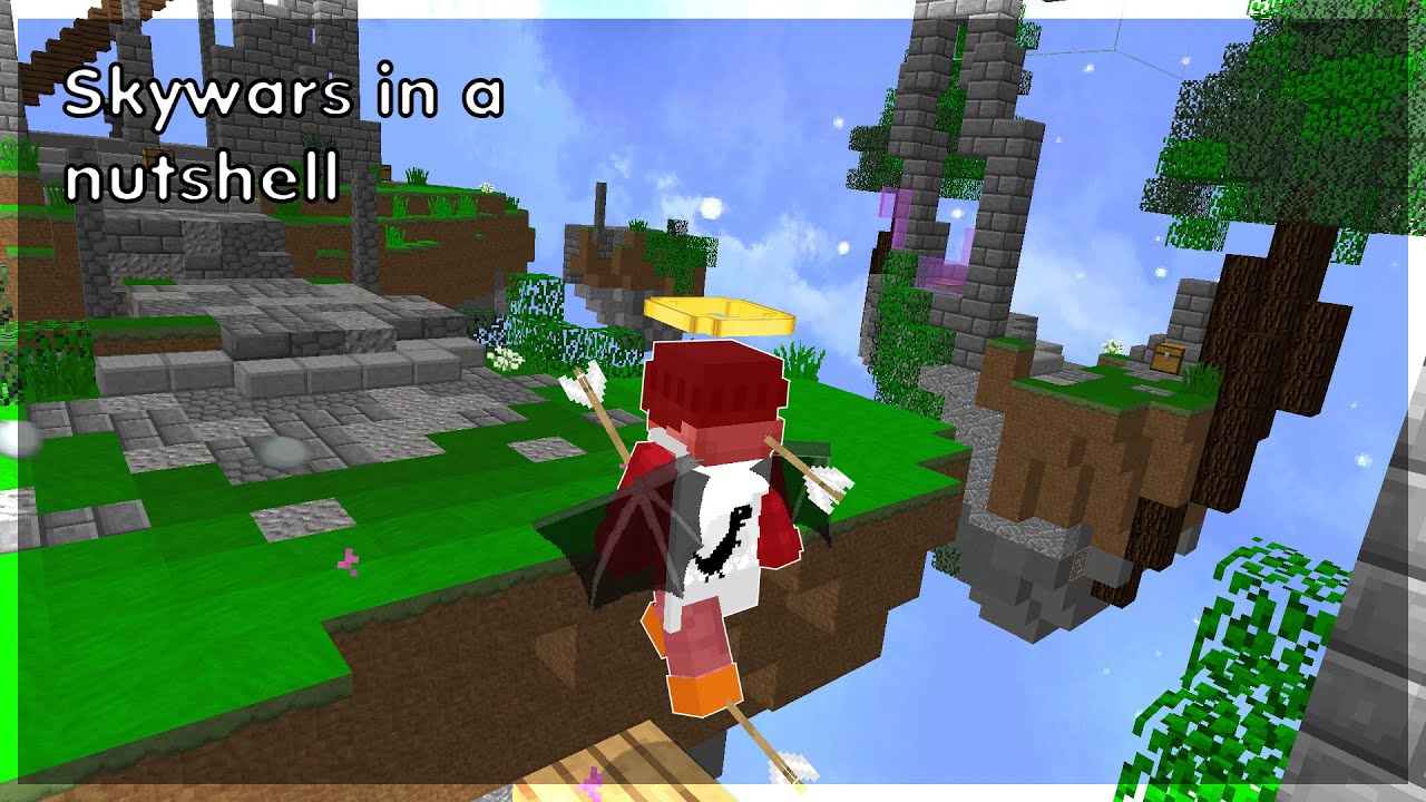 Skywars In A Nutshell - YouTube