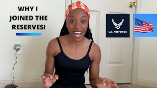Why I Joined the Air Force Reserve!