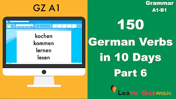 150 Verbs in 10 days Part 6 | Goethe Zertifikat A1 | Learn German | A1-B1 | Grammar