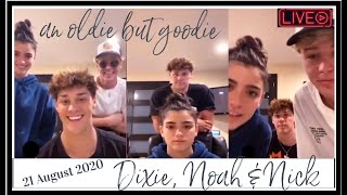 Dixie, Noah & Nick Live 21 August 2020 (Old but Good)