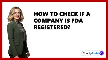 How To Check If A Company Is FDA Registered?
