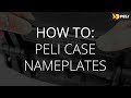 How to change the nameplate on your peli case