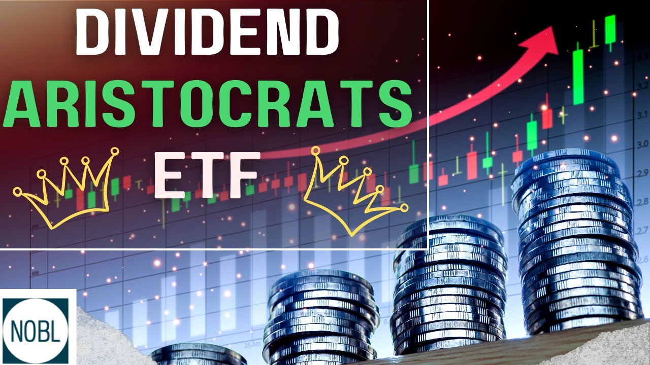 Get RICH with the Dividend Aristocrats - NOBL ETF Analysis - YouTube