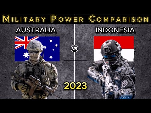 Australia vs Indonesia Military Power Comparison 2023 | Australia | Indonesia | world military power