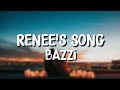 Bazzi - Renee's Song (Lyrics) Mp3 Song