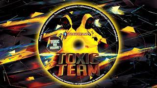 TOXIC TEAM - mix volume 1 | PUMPING VIXA ATTACK 2018 NAJLEPSZA KLUBOWA MUZYKA STYCZEŃ LUTY