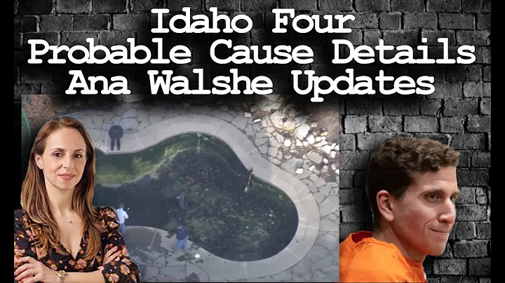 Idaho Four - Probable Cause Travel Details - Ana W...