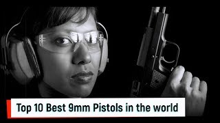 Top 10 9Mm Pistols In The World Top 10 List