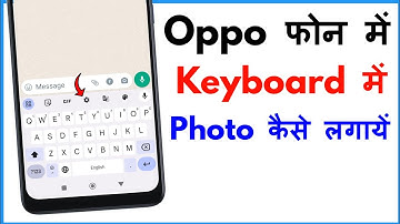 Keyboard Me Apna Photo Kaise Lagaye Oppo | How To Set Photo In Keyboard In Oppo