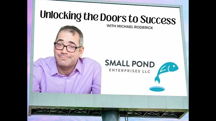 Unlocking the Doors to Success with Michael Roderi...
