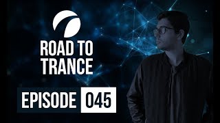 Road To Trance • Episode 045