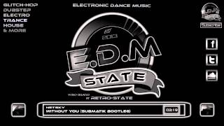 Netsky - Without You (Submatik Bootleg)
