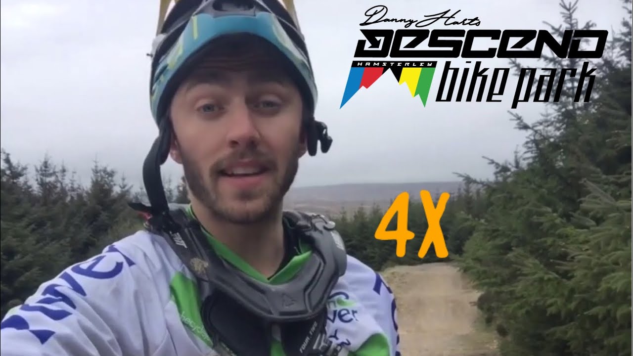 The 4X - Danny Hart’s Descend Bike Park, Hamsterley Forest
