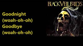 Black Veil Brides Beautiful Remains Lyrics