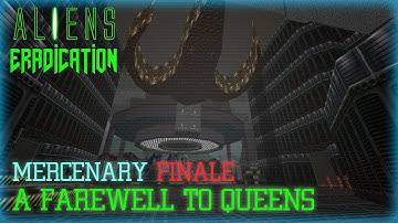 Aliens Eradication | Mercenary | No Failure Runs | Part 13 FINALE