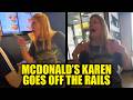 WATCH: McDonald's Karen Goes Off the Rails, Hurls N-Word at Everyone