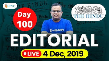 9:00 AM - UPSC CSE 2020 | The Hindu Editorial Analysis by Ashirwad Sir | 4 Dec 2019