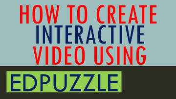 How to create interactive video in EDpuzzle