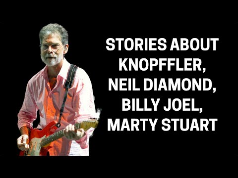 Richard Bennett - Knopfler, Neil Diamond: DISLIKES PLAYING ALL THE INSTRUMENTS