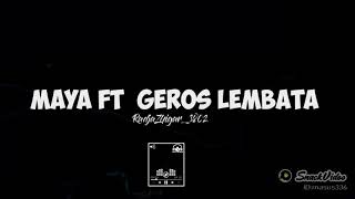 DJ VIRAL MAYA X Geroz Lembata (RADJAZHIGAR)