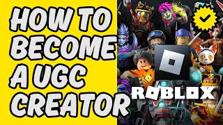 [2025] How To Become A Roblox UGC Creator