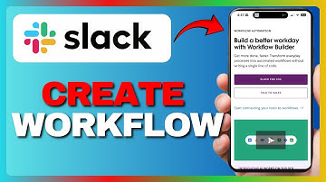 HOW TO CREATE A WORKFLOW IN SLACK 2025?