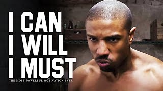 I CAN, I WILL, I MUST - The Most Powerful Motivational Videos for Success, Students \& Working Out