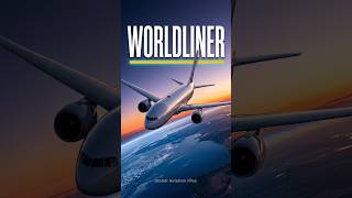 Why the Boeing 777-200LR is called the Worldliner ? #avgeek #777 #aviation