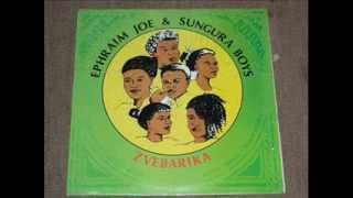 Ephraim Joe and The Sungura Boys - Kutsvaga Basa