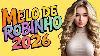 MELO DE ROBINHO 2026 REGGAE REGGAE RADIOLA 