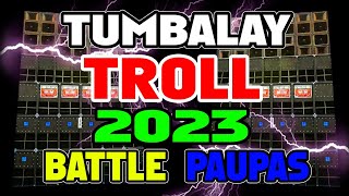 Nonstop Tumbalay troll battle paupas DJ JACOBZKIE